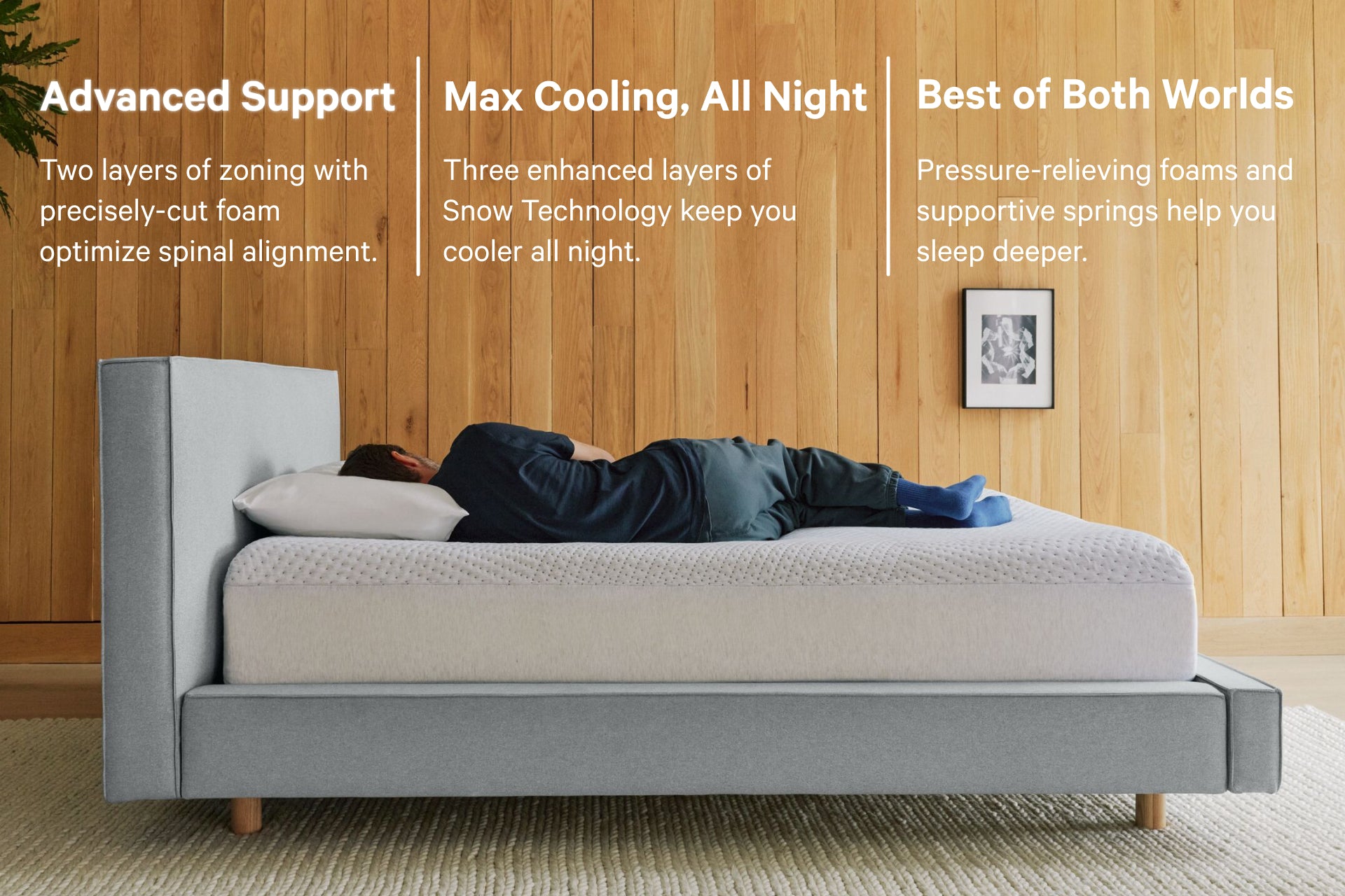 A person lies on their side on a Snow cooling mattress. Text on the image indicates that it offers advanced support with two layers of zoning with precisely cut foam to optimize spinal alignment. Max cooling, all night, with three enhanced layers of Snow Technology to keep you cooler all night. Best of both worlds with pressure-relieving foams and supportive springs to help you sleep deeper.